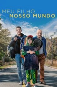 Meu Filho, Nosso Mundo