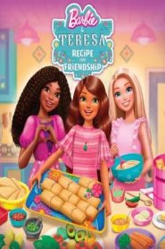 Barbie e Teresa - Receita Para Amizade