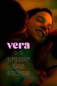 Vera e o Prazer dos Outros