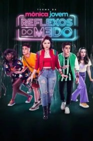 Turma da Mônica Jovem - Reflexos do Medo