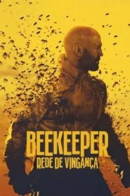 Beekeeper - Rede de Vingança