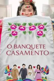 O Banquete de Casamento