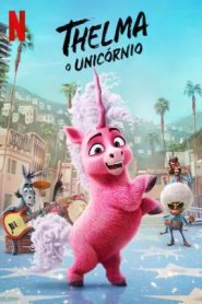 Thelma, O Unicórnio