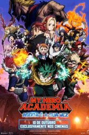 My Hero Academia - Agora é a Sua Vez