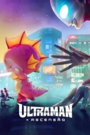 Ultraman - A Ascensão