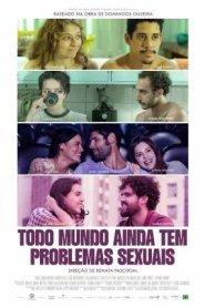 Todo Mundo - Ainda Tem Problemas Sexuais