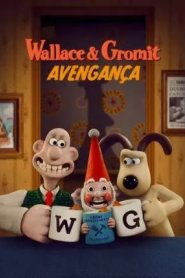 Wallace e Gromit - Avengança