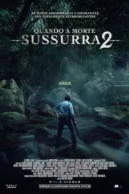 Quando a Morte Sussurra 2